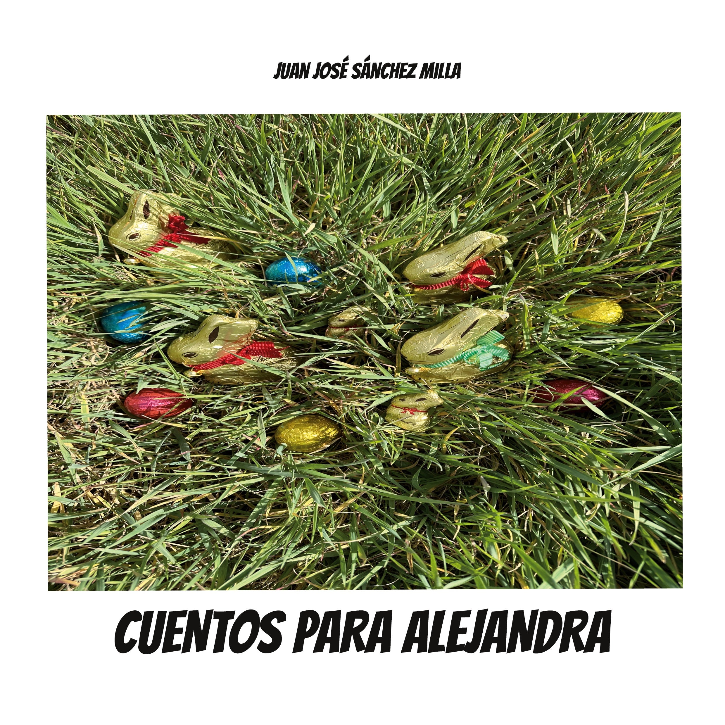 Cuentos para Alejandra, de Juan José Sánchez Milla | portada del libro
