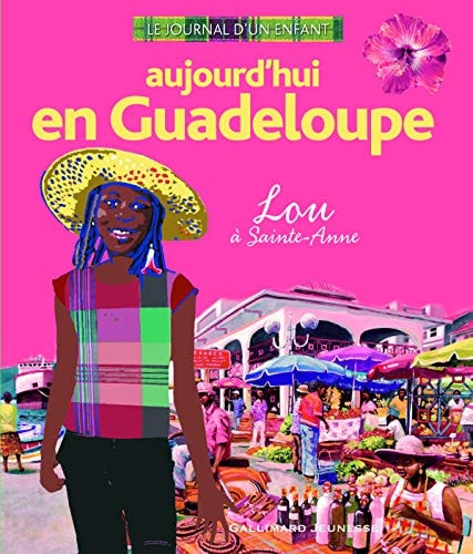 AUJOURD'HUI EN GUADELOUPE, de Alain Foix | portada del libro