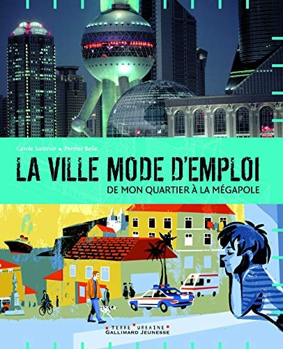 LA VILLE MODE D'EMPLOI, de Carole Saturno | portada del libro