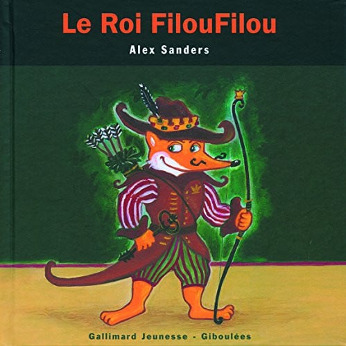 Le Roi Filoufilou, de SANDERS | portada del libro