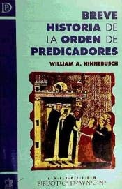 Breve historia de la Orden de Predicadores., de HINNEBUSCH | portada del libro