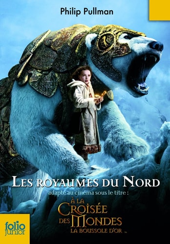 LES ROYAUMES DU NORD LE LIVRE DU FILM, de Philip Pullman | portada del libro