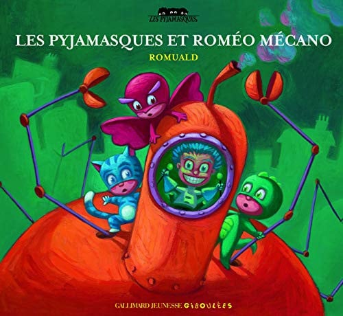 LES PYJAMASQUES ET ROMEO MECANO, de ROMUALD | portada del libro