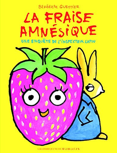 LA FRAISE AMNESIQUE, de GUETTIER | portada del libro