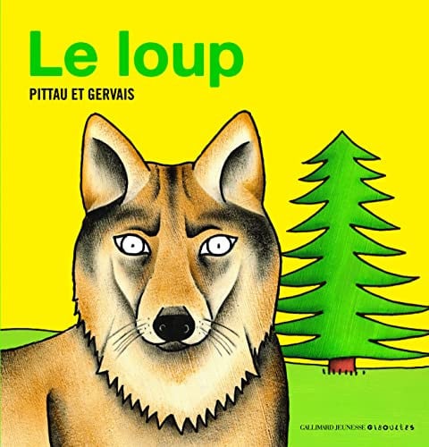 LE LOUP, de PITTAU#GERVAIS | portada del libro