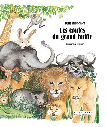 LES CONTES DU GRAND BUFFLE, de MISHEIKER | portada del libro