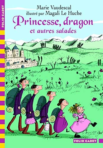 Princesse, Dragon Et Autres Salades, de Marie Vaudescal | portada del libro