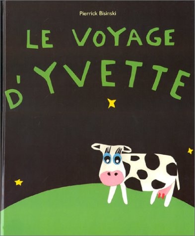 E VOYAGE D'YVETTE, de Pierrick Bisinski | portada del libro