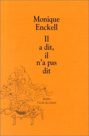 L A DIT, IL N'A PAS DIT, de Monique Enckell | portada del libro