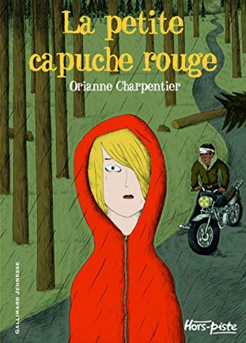 LA PETITE CAPUCHE ROUGE, de Orianne Charpentier | portada del libro