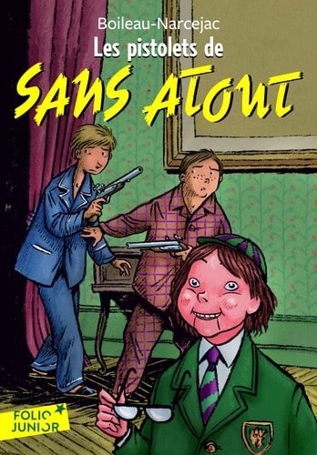 Les pistolets de Sans Atout, de Boileau-Narceja | portada del libro
