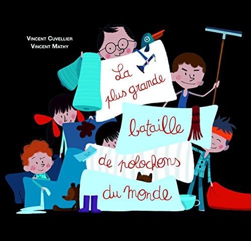 Plus Grande Bataille de Polochon Du Monde, La, de CUVELLIER | portada del libro