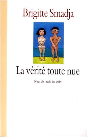 A VERITE TOUTE NUE, de Brigitte Smadja | portada del libro
