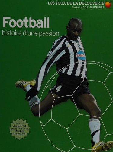 FOOTBALL HISTOIRE D'UNE PASSION, de Hugh Hornby | portada del libro