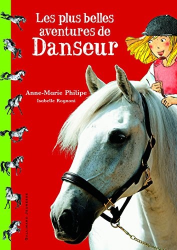 LES PLUS BELLES AVENTURES DE DANSEUR, de Anne-Marie Philipe | portada del libro
