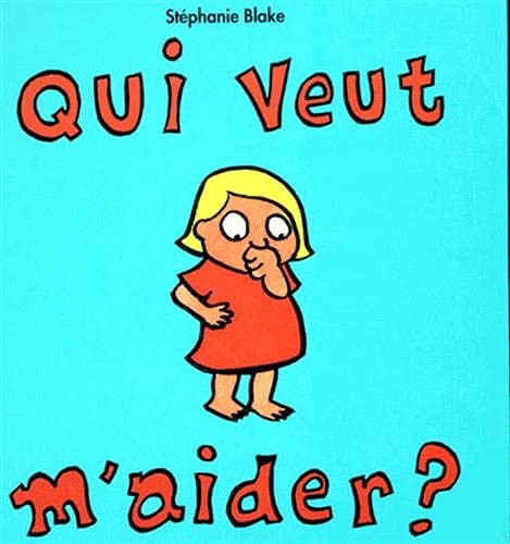 UI VEUT M'AIDER ?, de Stéphanie Blake | portada del libro