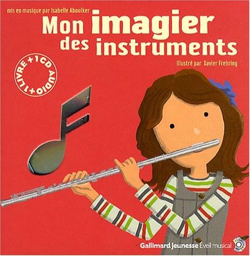 MON IMAGIER DES INSTRUMENTS LIVR-CD, de Xavier Frehring | portada del libro
