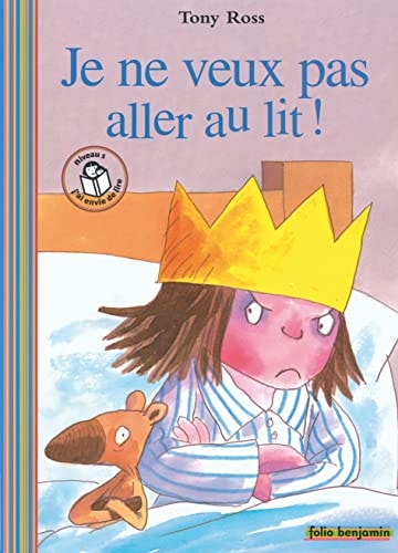 Je Ne Veux Pas Aller Au Lit!, de Tony Ross | portada del libro