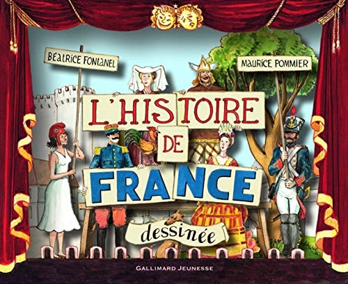 L'HISTOIRE DE FRANCE DESSINEE, de Béatrice Fontanel | portada del libro