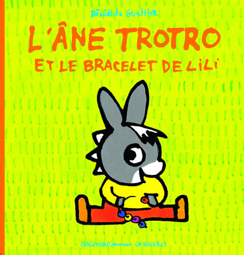 L'ANE TROTRO ET LE BRACELET DE LILI, de GUETTIER | portada del libro