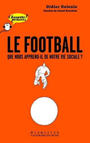 LE FOOTBALL, de DELEULE | portada del libro