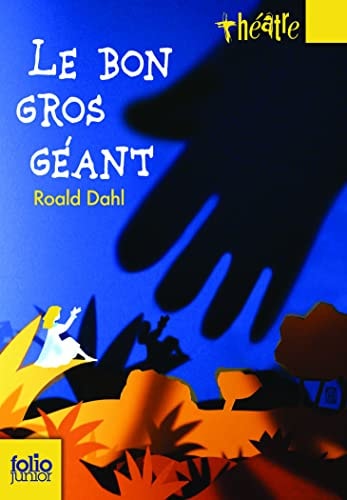 LE BON GROS GEANT PIECES, de Roald Dahl (écrivain et humoriste anglais).) | portada del libro