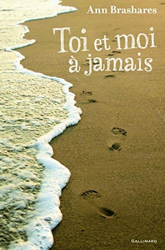 TOI ET MOI A JAMAIS, de Ann Brashares | portada del libro