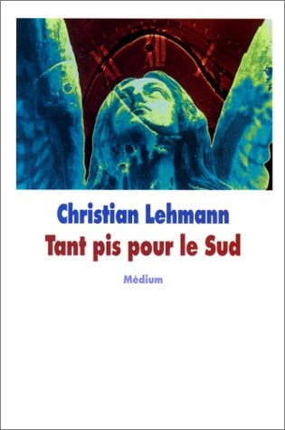 ANT PIS POUR LE SUD, de Christian Lehmann | portada del libro