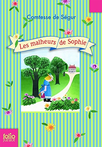 Malheurs de Sophie, Les, de Sophie Rostopchine de Ségur | portada del libro