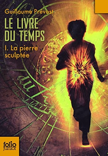 LE LIVRE DU TEMPS T1, de Guillaume Prévost | portada del libro
