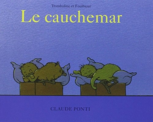 Tromboline et Foulbazar, de Claude Ponti | portada del libro