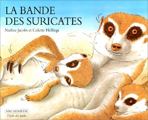 A BANDE DES SURICATES, de Colette Hellings | portada del libro