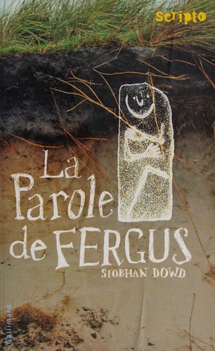 LA PAROLE DE FERGUS, de Siobhan Dowd | portada del libro