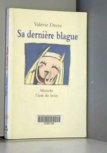A DERNIERE BLAGUE, de Valérie Dayre | portada del libro