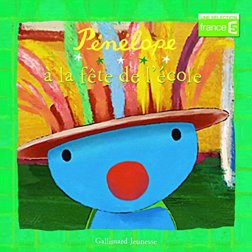 PENELOPE A LA FETE DE L'ECOLE, de Anne Gutman | portada del libro