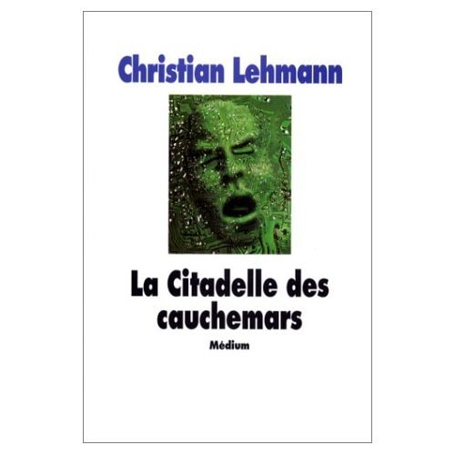 A CITADELLE DES CAUCHEMARS, de Christian Lehmann | portada del libro