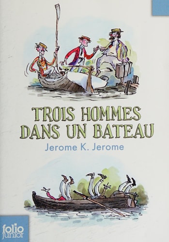 TROIS HOMMES DANS UN BATEAU, de Jerome K. Jerome | portada del libro