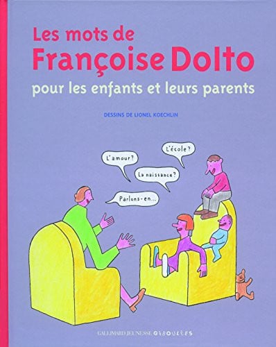 LES MOTS DE FRANCOISE DOLTO, de DOLTO | portada del libro