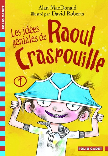LES IDEES GENIALES DE RAOUL CRASPOUILLE, de Alan MacDonald | portada del libro