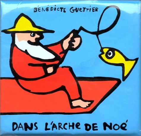 ANS L'ARCHE DE NOE, de Bénédicte Guettier | portada del libro