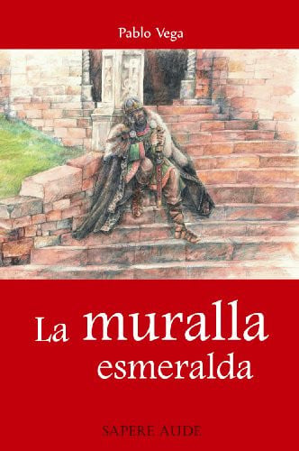 MURALLA ESMERALDA, LA, de VEGA JUNQUERA | portada del libro