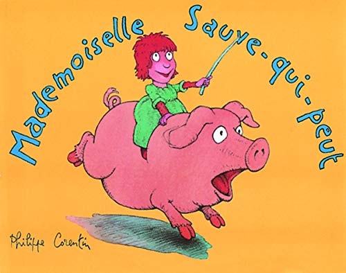 Mademoiselle sauve-qui-peut, de Philippe Corentin | portada del libro