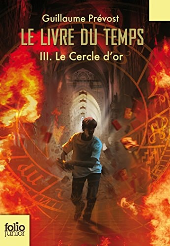 LE LIVRE DU TEMPS T3, de Guillaume Prévost | portada del libro