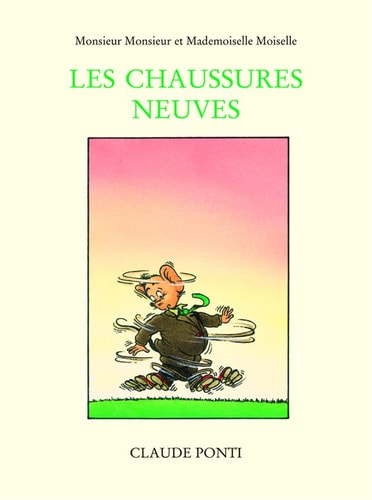 ONSIEUR MONSIEUR ET MADEMOISELLE, de Claude Ponti | portada del libro