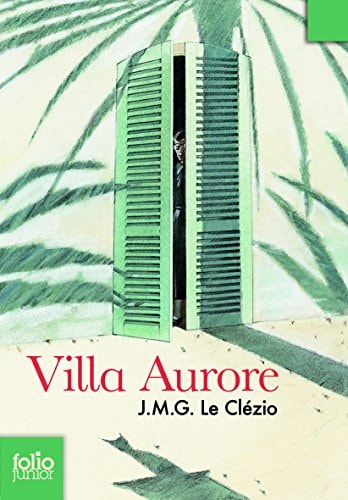 VILLA AURORE / ORLAMONDE, de Jean-Marie Gustave Le Clézio | portada del libro