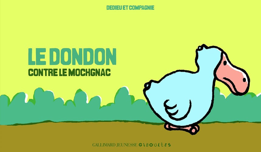 LE DONDON CONTRE LE MOCHGNAC, de DEDIEU | portada del libro