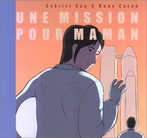 NE MISSION POUR MAMAN, de Anne Caron | portada del libro