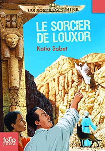 LE SORCIER DE LOUXOR, de KATIA SABET | portada del libro