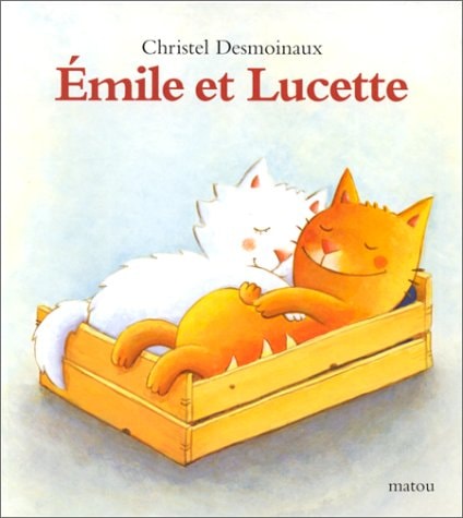 MILE ET LUCETTE, de Christel Desmoinaux | portada del libro