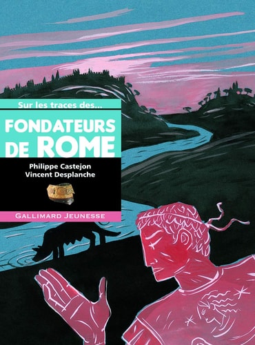 Sur les traces des... fondateurs de Rome, de Philippe Castejon | portada del libro
